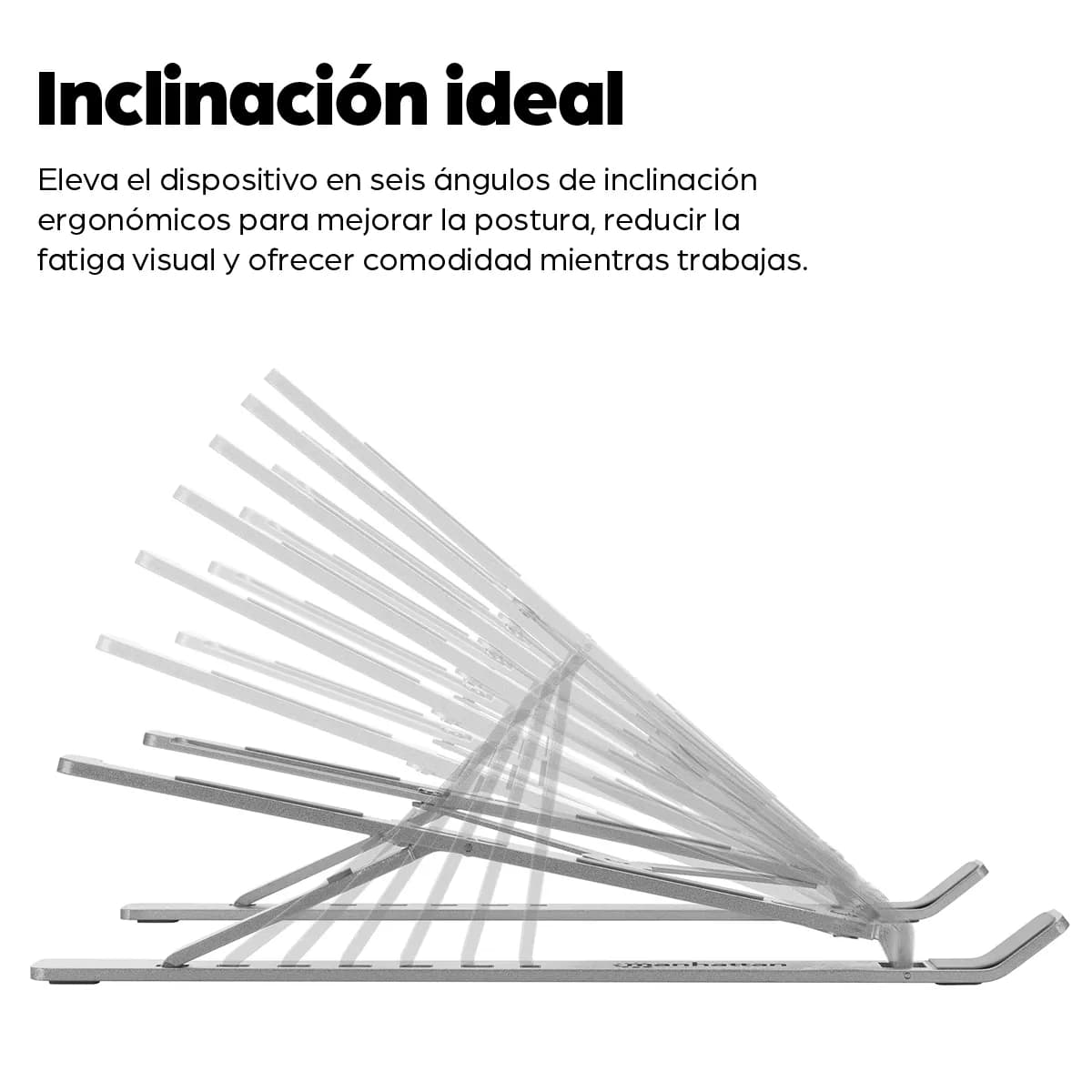 Manhattan Soporte ergonómico, plegable en seis posiciones, para laptop 13