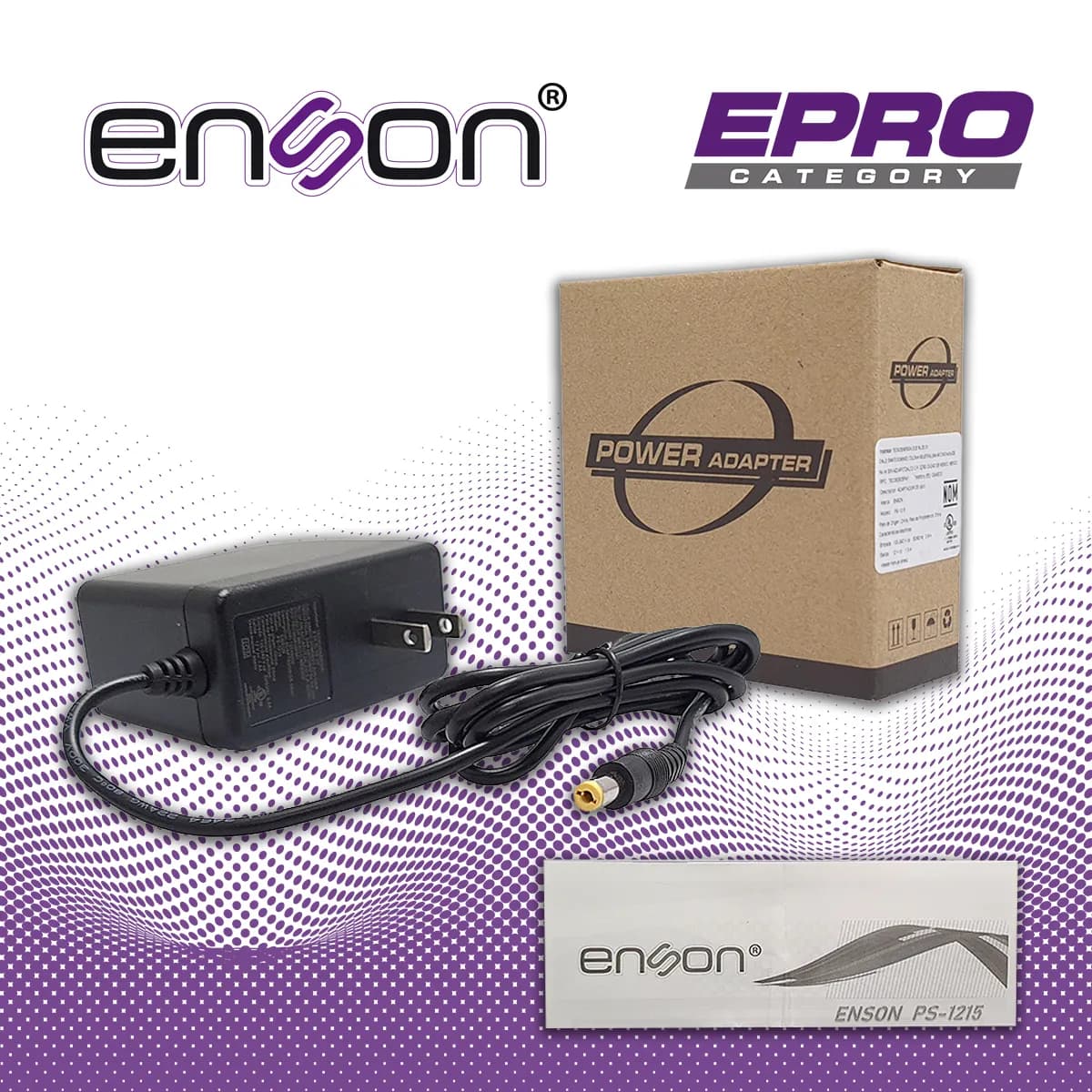 FUENTE DE PODER PARA CAMARA ENSON PS-1215 12V 1.5AMP CERTIFICACION UL 6
