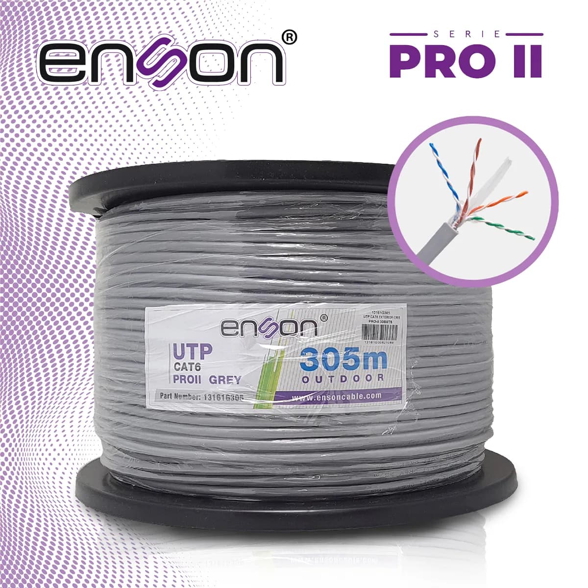 CABLE UTP CAT6 ENSON 13161G305 SERIE PRO-II CALIBE 23 AWG 100% COBRE D 7